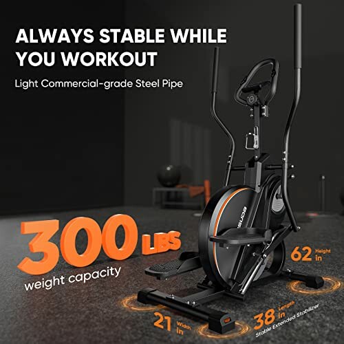 Elliptical trainer with 300 lbs weight capacity and stability features.